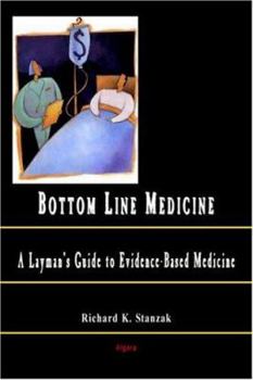 Paperback Bottom Line Medicine: A Layman's Guide to Evidence-based Medicine Book