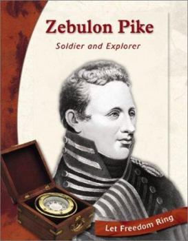 Hardcover Zebulon Pike: Soldier and Explorer Book
