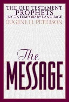 Hardcover The Message Old Testament Prophets Book
