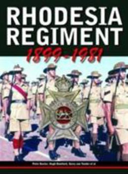 Hardcover Rhodesia regiment, 1899-1981 Book