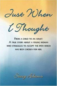 Paperback Just When I Thought Book