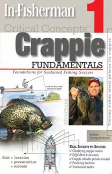 Paperback Critical Concepts: Crappie: Foundations for Sustained Fishing Success Book