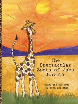 Paperback The Spectacular Spots of Jabu Giraffe Book