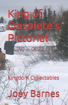 Paperback King of Obsolete's Pictorial: Kingdom Collectables Book