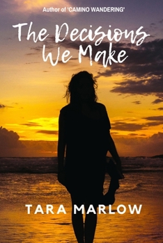 Paperback The Decisions We Make Book