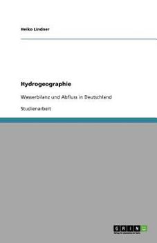 Paperback Hydrogeographie: Wasserbilanz und Abfluss in Deutschland [German] Book