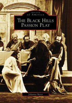 Paperback Black Hills Passion Play Book