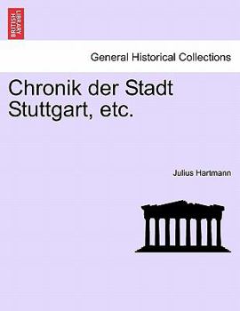 Paperback Chronik Der Stadt Stuttgart, Etc. Book