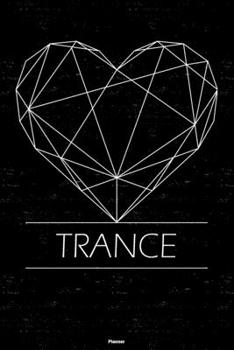 Paperback Trance Planner: Trance Geometric Heart Music Calendar 2020 - 6 x 9 inch 120 pages gift Book
