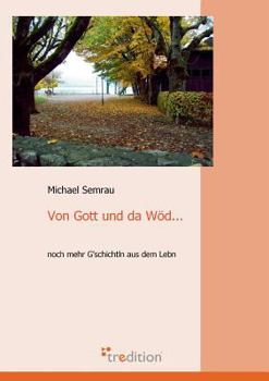 Paperback Von Gott Und Da Wod... [German] Book