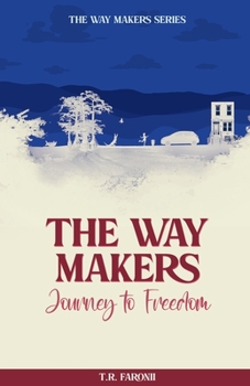 Paperback The Waymakers: A Journey to Freedom Book