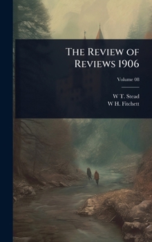 Hardcover The Review of Reviews 1906 Book