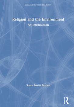 Paperback Religion and the Environment: An Introduction Book