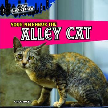 Library Binding Your Neighbor the Alley Cat Book