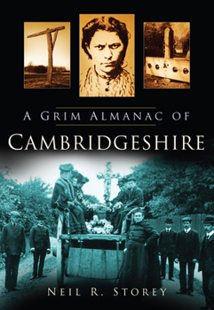 Paperback A Grim Almanac of Cambridgeshire Book