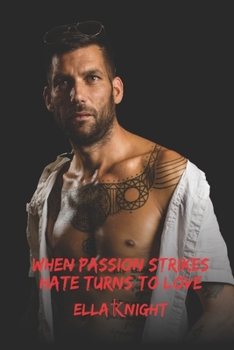 Paperback When passion strikes hate turns to love: Along Came Love Book