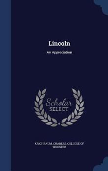 Hardcover Lincoln: An Appreciation Book