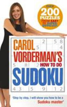 Paperback Carol Vorderman's How to Do Sudoku. Book