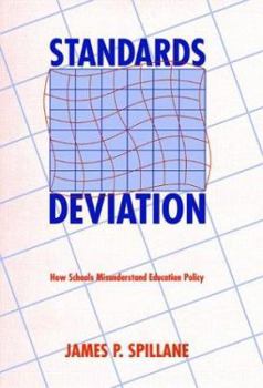 Hardcover Standards Deviation: How Schools Misunderstand Education Policy Book