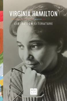 Paperback Liberation Literature: Collected Writings of Virginia Hamilton Book