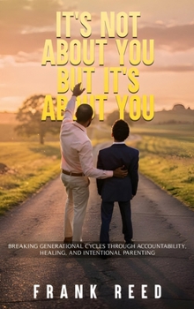 Hardcover It's Not about You, But It's about You: Do What's Free. Think about It. Book