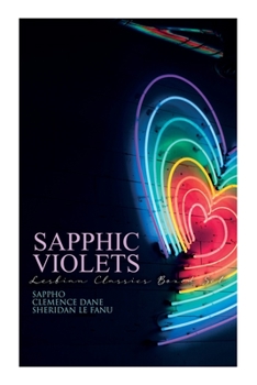 Paperback Sapphic Violets: Lesbian Classics Boxed Set: Sappho, Regiment of Women, Mrs. Dalloway & Carmilla Book