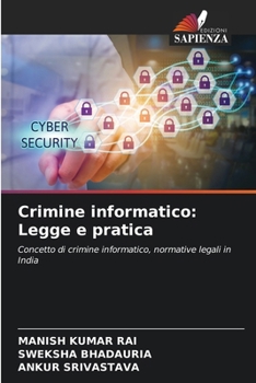 Paperback Crimine informatico: Legge e pratica [Italian] Book