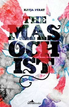 Paperback The Masochist Book