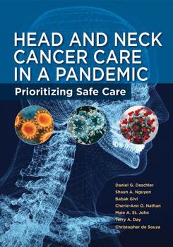 Paperback Head and Neck Cancer in a Pandemic: Prioritizing Safe Care Book