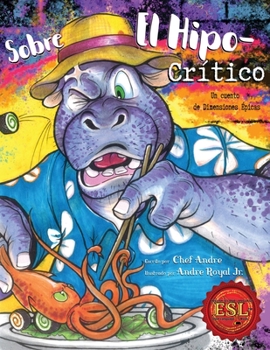 Paperback Hippo Critic - El Hipo-Crítico: English as a Second Language Version [Spanish] Book