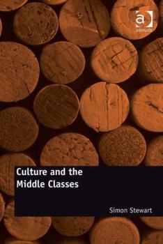 Hardcover Culture and the Middle Classes Book