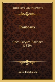 Paperback Rameaux: Odes, Satyres, Ballades (1839) [French] Book