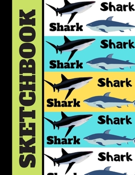 Paperback Sketchbook: Trendy Shark Print Pattern Novelty Gift - Shark Sketchbook for Boys, Men and Students and Artists Book