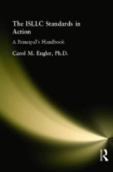 Paperback The Isllc Standards in Action: A Principal's Handbook Book
