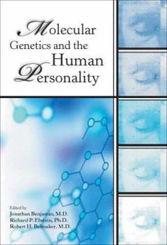 Hardcover Molecular Genetics and the Human Personality Book