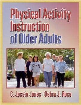 Hardcover Physical Activity Instruction of Older Adults Book