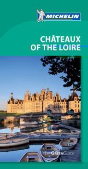 Paperback Michelin Green Guide Chateaux of the Loire Book