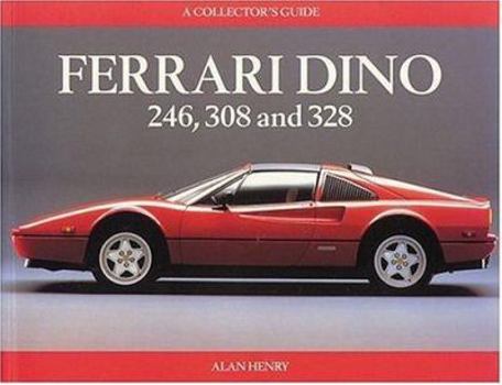 Paperback Ferrari Dino 246, 308 and 328: A Collector's Guide Book