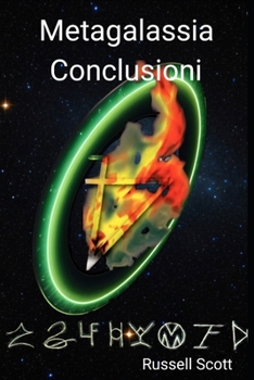 Metagalassia: Conclusioniè (Italian Edition)