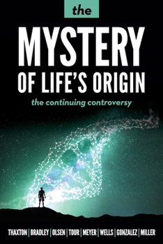 Paperback The Mystery of Life's Origin: The Continuing Controversy Book