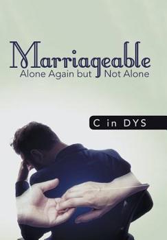 Hardcover Marriageable: Alone Again but Not Alone Book