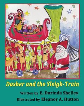 Paperback Dasher and the Sleigh-Train Book