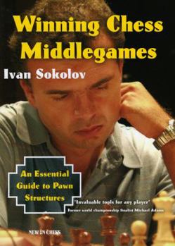 Paperback Winning Chess Middlegames: An Essential Guide to Pawn Structures Book
