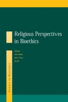 Hardcover Religious Perspectives on Bioethics Book