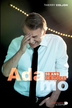 Paperback Adamo: 50 ans de succès [French] Book