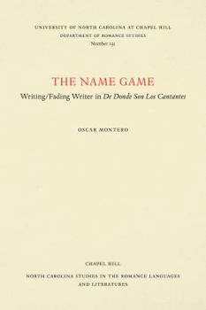 Paperback The Name Game: Writing/Fading Writer in De donde son los cantantes Book