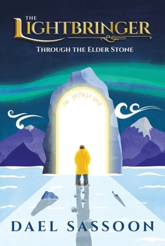 Paperback The Lightbringer: Through the Elder Stone Book
