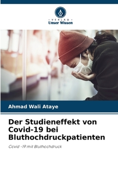 Paperback Der Studieneffekt von Covid-19 bei Bluthochdruckpatienten [German] Book