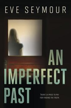 An Imperfect Past - Book #2 of the Kim Slade