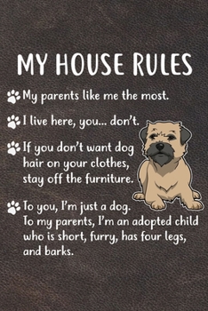 Paperback My House Rules Notebook Journal: 110 Blank Lined Papers - 6x9 Personalized Customized Border Terrier Notebook Journal Gift For Border Terrier Puppy Ow Book